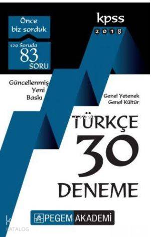 2018 KPSS Genel Yetenek Genel Kültür Türkçe 30 Deneme