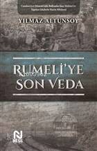  Rumeliye Son Veda | Rumeliye Son Veda | Yusuf Yıldız | Yılmaz Altunsoy | Nesil Yayınları | 9786051834351 