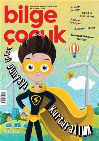  Bilge Çocuk Dergisi Sayı 32 Nisan 2019 | Kolektif | Bilge Çocuk Dergisi | 2770000024815 | 