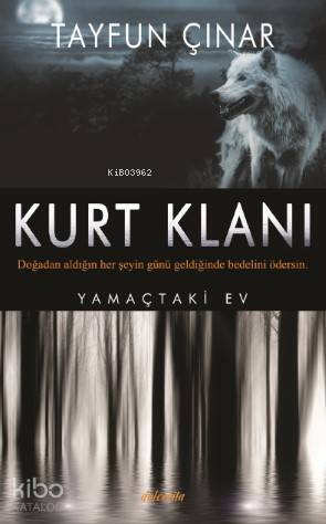  Kurt Kılanı Yamaçtaki Ev | Kurt Kılanı Yamaçtaki Ev | Tayfun Çınar | Çiğdem Aktepe | Yusuf Aydın | İbrahim Özbay | Dolce Vita Yayınları | 9786059789363 