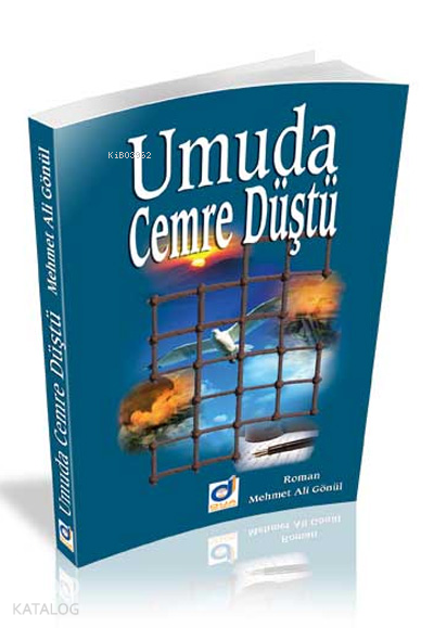  Umuda Cemre Düştü | Umuda Cemre Düştü | Mehmet Ali Gönül | Dua Yayıncılık | 9786054024629 