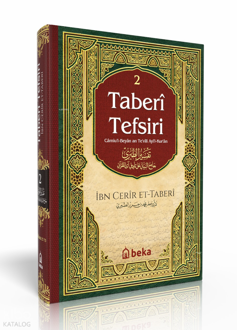  Taberi Tefsiri 2 Cilt Camiul Beyan An Tevili Ayıl Kuran | Taberi Tefsiri 2 Cilt Camiul Beyan An Tevili Ayıl Kuran | İmam Taberi | Beka Yayınları | 9786256400764 
