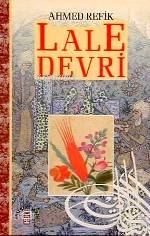 Lale Devri | Ahmed Refik | Timaş Yayınları | 9799753623185 | 