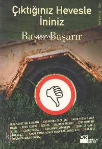  Çıktığınız Hevesle İniniz | Başar Başarır | Doğan Kitap | 9789752932425 | 