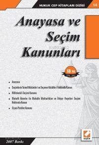  Anayasa ve Seçim Kanunları | Anayasa ve Seçim Kanunları | Remzi Özmen | Seçkin Yayıncılık | 9789750204890 