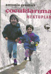 Çocuklarıma Mektuplar | Antonio Gramsci | Belge Yayınları | 9789753441575 | 