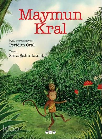  Maymun Kral (Ciltli) | Sara Şahinkanat | Begüm Kovulmaz | Feridun Oral | Mahmure İleri | Banu ÇimenNahide Dikel | Yapı Kredi Yayınları ( YKY ) | 9789750815799 | 