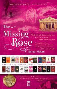  The Missing Rose | Serdar Özkan | Cüneyt Dalgakıran Zeynep Özbek | Timaş Yayınları | 9786051140193 