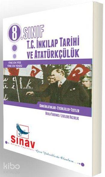 8 Sınıf TC İnkılap Tarihi ve Atatürkçülük Konu Anlatımlı | 8 Sınıf TC İnkılap Tarihi ve Atatürkçülük Konu Anlatımlı | İsmail Aydın | Sınav Yayınları | 9786054045280 