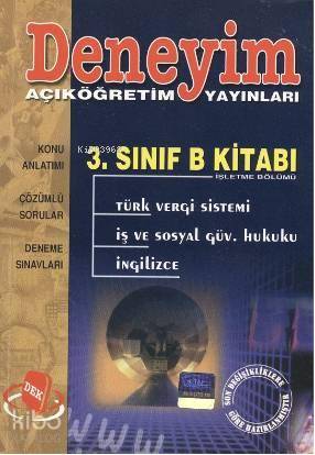 3. Sınıf B Kitabı; Konu Anlatımlı Çözümlü Sorular Deneme Sınavları