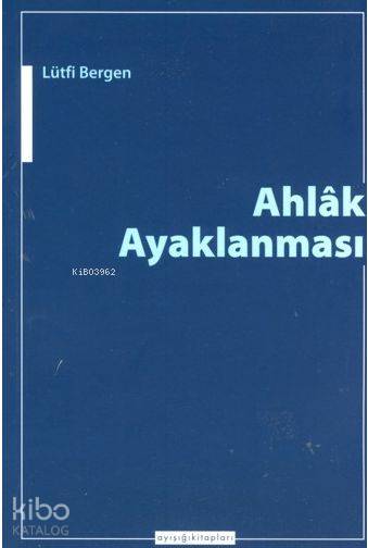 Ahlâk Ayaklanması