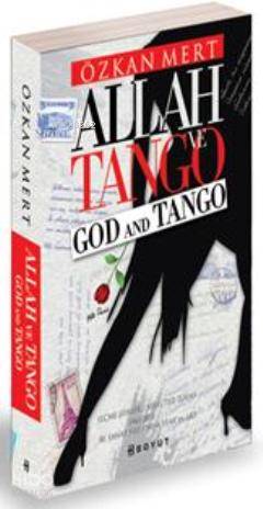  Allah ve Tango / God and Tango | Özkan Mert | Boyut Yayın Grubu | 9789752310254 | 