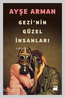  Gezinin Güzel İnsanları | Gezinin Güzel İnsanları | Ayşe Arman | Doğan Kitap | 9786050916607 