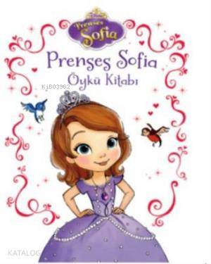  Disney Prenses Sofia Öykü Kitabı | Disney Prenses Sofia Öykü Kitabı | Disney | Doğan Egmont Yayıncılık | 9786050915358 
