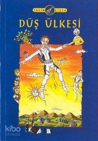  Düş Ülkesi Seçkinin Serüvenleri 5 | Düş Ülkesi Seçkinin Serüvenleri 5 | Tacim Çicek | Say Yayınları | 9789754684070 