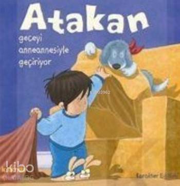  Atakan Geceyi Anneannesiyle Geçiriyor (Ciltli) | Atakan Geceyi Anneannesiyle Geçiriyor (Ciltli) | Gustavo Mazali | Seda Darcan Çiftçi | Kaknüs Yayınları | 9789752564046 