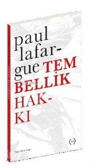  Tembellik Hakkı | Paul Lafargue | Islık Yayınları | 9786059018005 | 