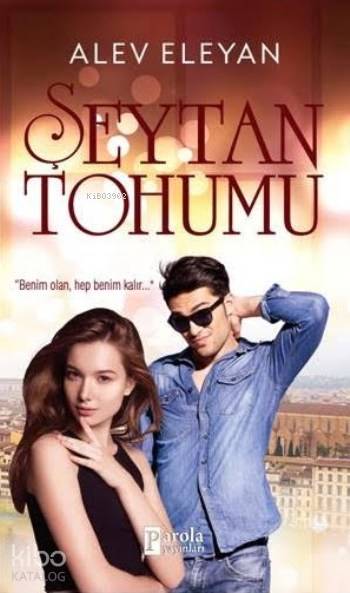  Şeytan Tohumu | Şeytan Tohumu | Merve Kayalı Kürşat | Ahmet ÜzümcüoğluCelal Coşkun | Tunahan Coşkun | Alev Eleyan | Parola Yayınları | 9786059121859 