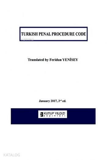  Turkish Penal Procedure Code | Turkish Penal Procedure Code | Feridun Yenisey | Kutup Yıldızı Yayınları | 9786055291761 