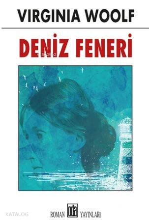  Deniz Feneri | Virginia Woolf | Ecem Kodak | Oda Yayınları | 9789753854443 | 