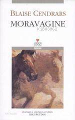  Moravagıne | Blaise Cendrars | Işık Ergüden (Ali Işık Ergüden) | Can Yayınları | 9789750705632 | 