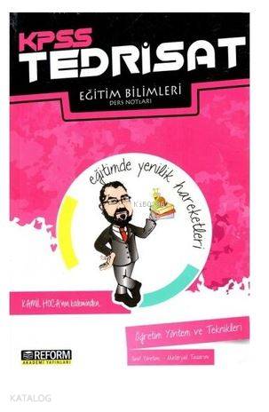  KPSS Tedrisat Eğitim Bilimleri Öğretim Yöntem ve Teknikleri Ders Notları Sınıf Yönetimi Materyal Tasarımı | KPSS Tedrisat Eğitim Bilimleri Öğretim Yöntem ve Teknikleri Ders Notları Sınıf Yönetimi Materyal Tasarımı | Kamil Hoca | Reform Akademi Yayınevi | 9786058301450 