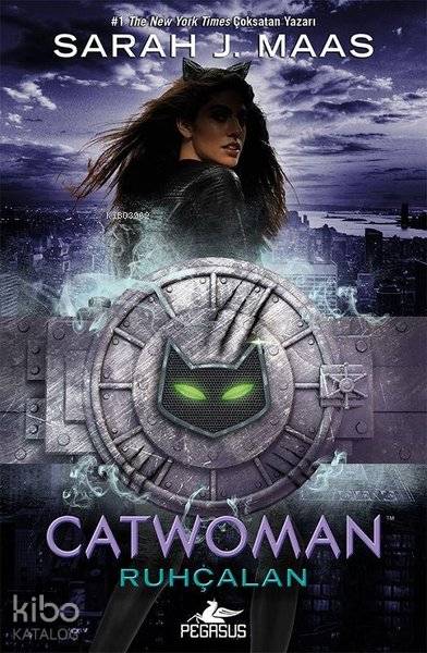  Catwoman Ruhçalan (Ciltli) | Sarah J Maas | Pegasus Yayıncılık | 9786052996485 | 