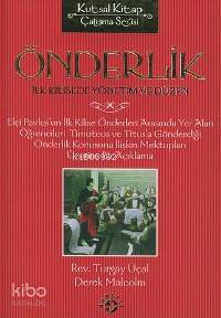  Önderlik İlk Kilisede Yönetim ve Düzen | Turgay Üçal | Turgay Üçal | Haberci Basın Yayın | 9789758820412 | 