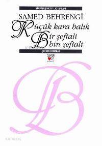 Küçük Kara Balık - Bir Şeftali Bin Şeftali (Ciltli)