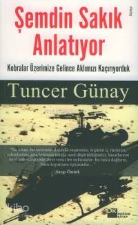  Şemdin Sakık Anlatıyor | Tuncer Günay | Yavuz Korkut | Doğan Kitap | 9789752935907 | 