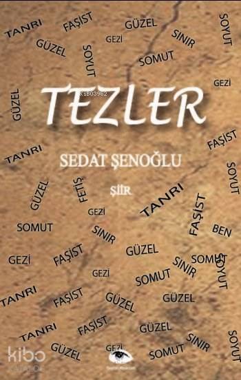  Tezler | Sedat Şenoğlu | Ceylan Yayınları | 9786059038171 | 