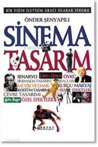  Sinema Tasarım | Önder Şenyapılı | Boyut Yayın Grubu | 9789755216638 | 
