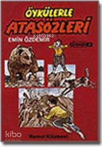  Öykülerle Atasözleri | Öykülerle Atasözleri | Emin Özdemir | Remzi Kitabevi | 9789751491909 