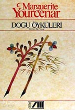  Doğu Öyküleri | Marguerite Yourcenar | Hür Yumer | Adam Yayınları | 9789754181319 | 