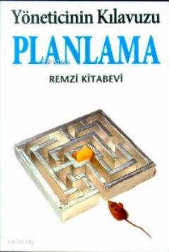  Planlama Kılavuzu | Planlama Kılavuzu | Kate Keenan | Remzi Kitabevi | 9789751405483 