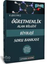 ÖABS Öğretmenlik Alan Bilgisi Biyoloji + Eğitim Bilimleri + Genel Yetenek Genel Kültür Soru Bankası