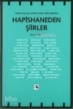  Hapishaneden Şiirler | Hapishaneden Şiirler | Aytekin Yılmaz | Sezai Sarıoğlu | Sezai Sarıoğlu Aytekin Yılmaz | Metis Yayıncılık | 9789753425032 