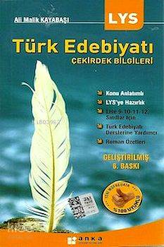 LYS Türk Edebiyatı Çekirdek Bilgileri; Konu Anlatımlı