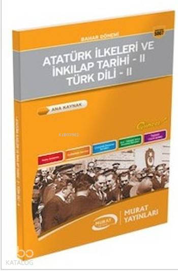 2. Sınıf 4. Yarıyıl Atatürk İlkeleri ve İnkılap Tarihi 2 - Türk Dili 2