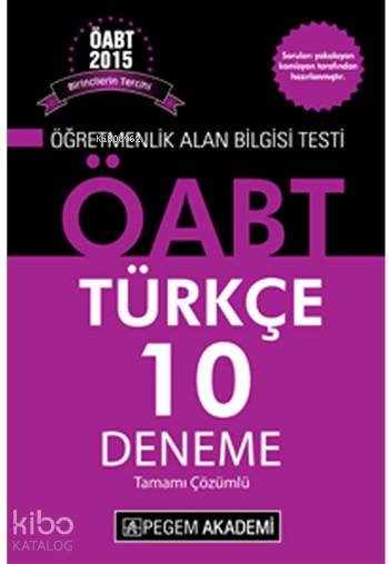 ÖABT Türkçe Öğretmenliği Tamamı Çözümlü 10 Deneme 2015