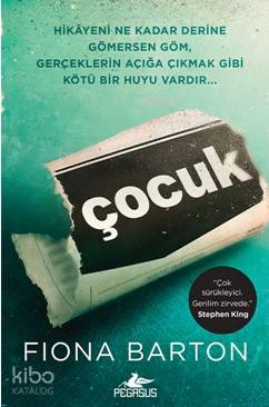  Çocuk | Meral Gök | Ömer Çiftci | Nil Karaca | Fiona Barton | Pegasus Yayıncılık | 9786052993958 | 