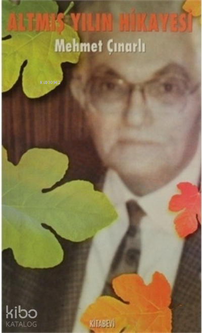 Altmış Yılın Hikayesi