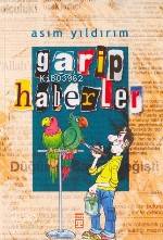  Garip Haberler | Asım Yıldırım | Timaş Yayınları | 9789753629829 | 
