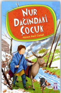  Nur Dağındaki Çocuk | Hasan Nail Canat | Timaş Yayınları | 9799752632027 