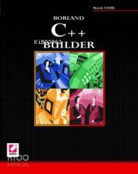  Borland C++ Builder | Borland C++ Builder | Memik Yanık | Seçkin Yayıncılık | 9789753476799 