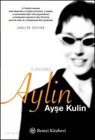  Aylin (ingilizce) | Aylin (ingilizce) | Ayşe Kulin | Remzi Kitabevi | 9789751412287 