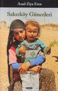  Sakızköy Günceleri | Sakızköy Günceleri | Azad Ziya Eren | Yapı Kredi Yayınları ( YKY ) | 9789750807541 