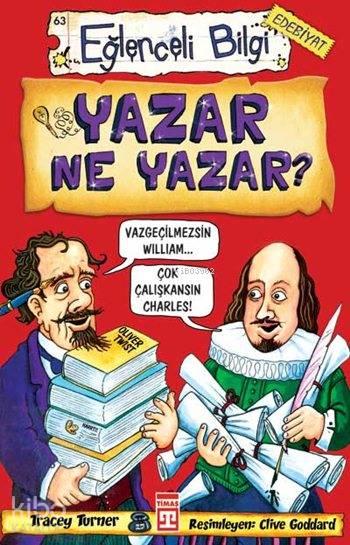  Yazar Ne Yazar Eğlenceli Edebiyat +10 Yaş | Tracey Turner | Ülkü Zeynep Babacan | Emine Eroğlu | Clive Goddard | Eğlenceli Bilgi Yayınları | 9789752637917 | 