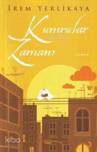  Kumrular Zamanı | Kumrular Zamanı | İrem Yerlikaya | Cinius Yayınları | 9786054034734 