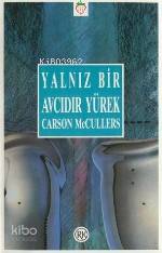  Yalnız Bir Avcıdır Yürek | Carson Mccullers | Mehmet H Doğan | Remzi Kitabevi | 9789751402189 | 